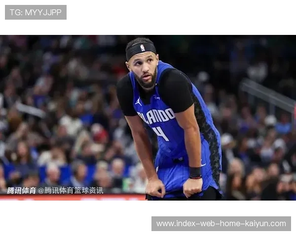 魔术防守侵略性十足,萨格斯出战成疑影响后场防守